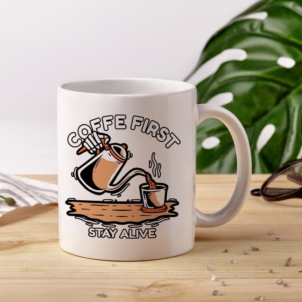 Coffee First Stay Alive White Mug